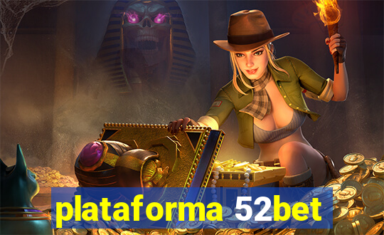 plataforma 52bet