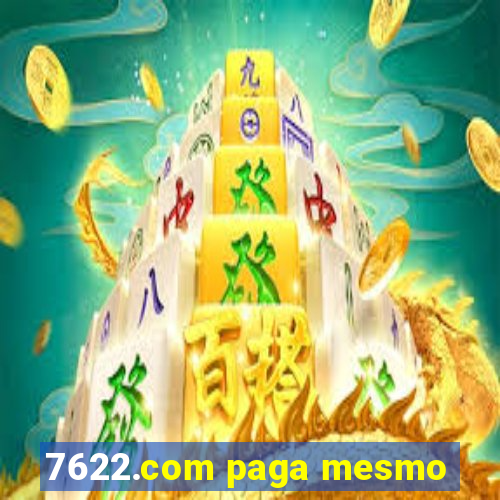 7622.com paga mesmo