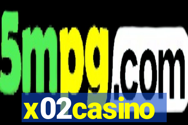 x02casino