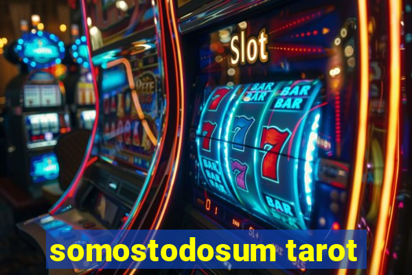 somostodosum tarot