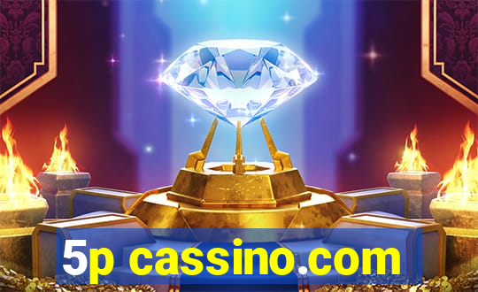 5p cassino.com