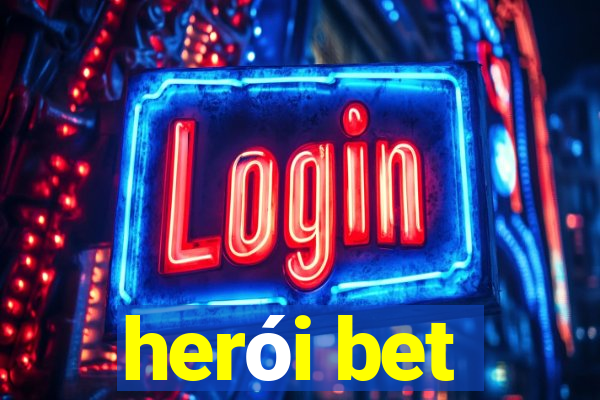 herói bet