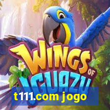 t111.com jogo