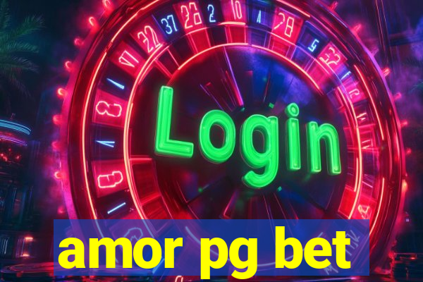 amor pg bet