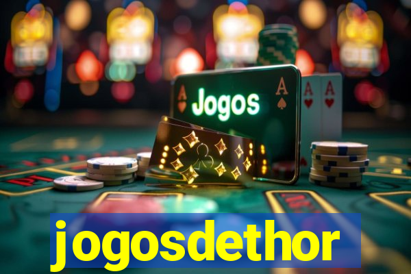 jogosdethor