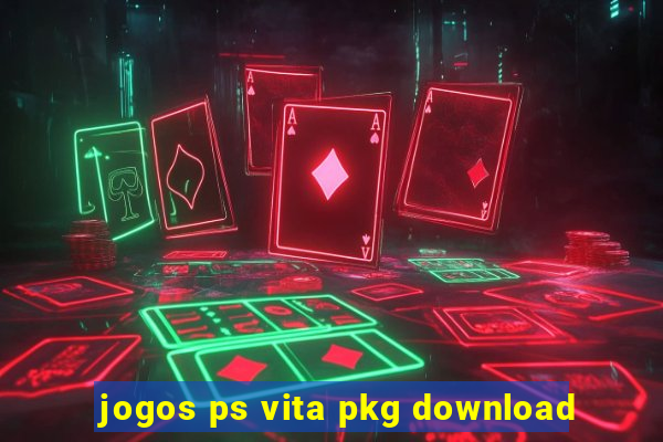 jogos ps vita pkg download