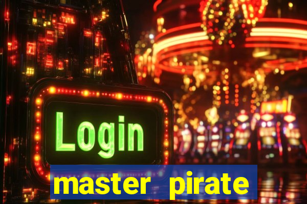 master pirate script pastebin