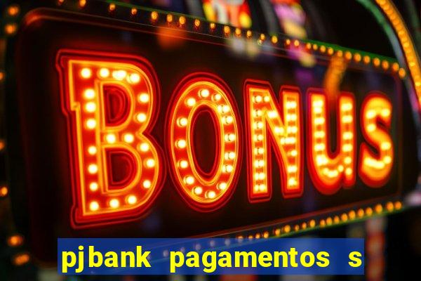 pjbank pagamentos s a 1