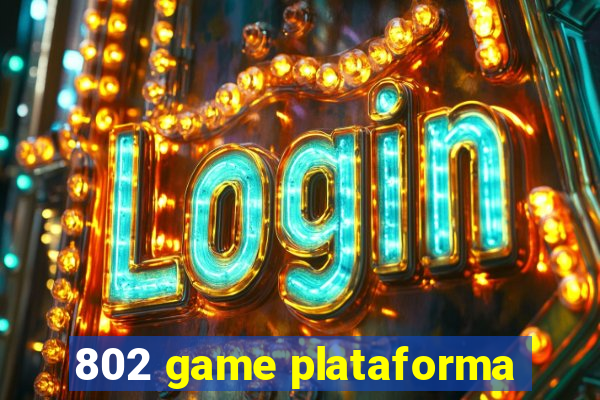 802 game plataforma