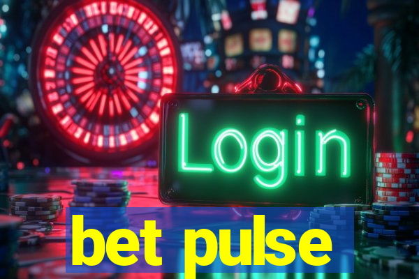 bet pulse