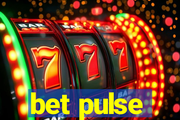 bet pulse