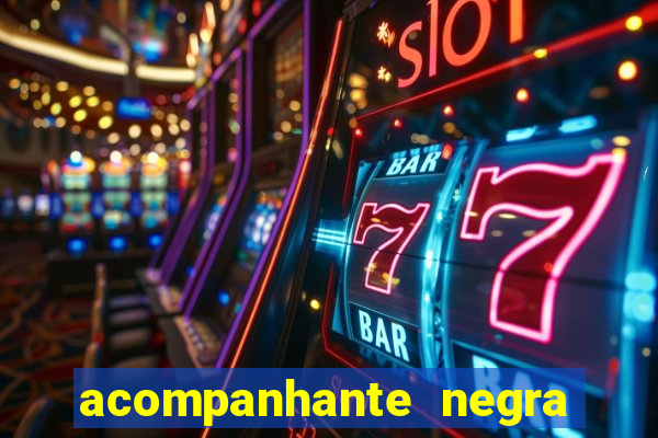 acompanhante negra s o paulo