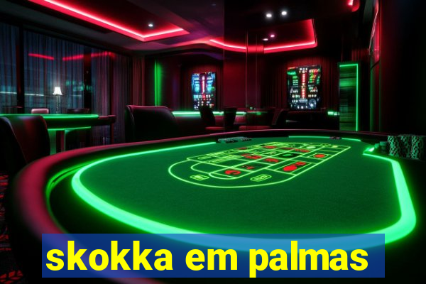 skokka em palmas