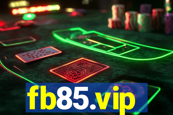 fb85.vip