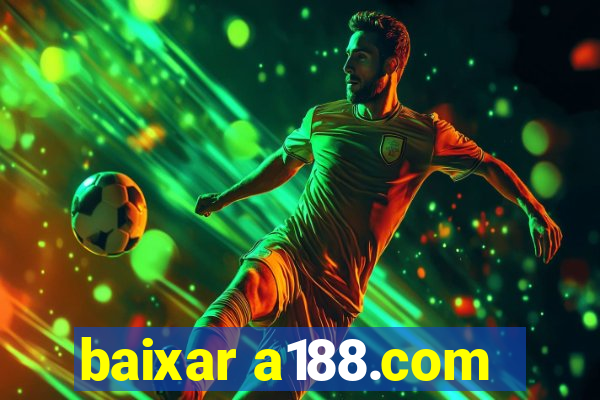 baixar a188.com