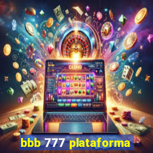 bbb 777 plataforma