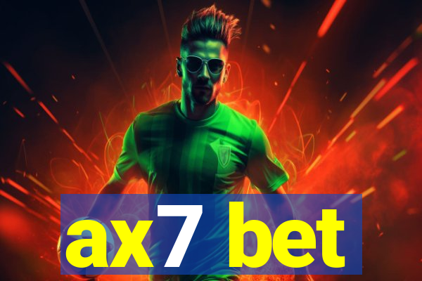 ax7 bet