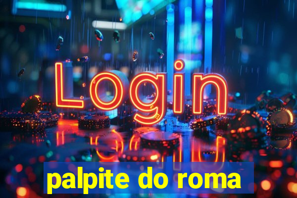 palpite do roma