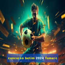 concurso betim 2024 fumarc