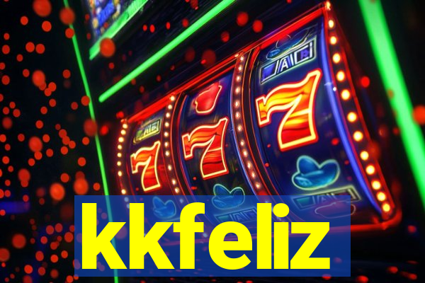 kkfeliz