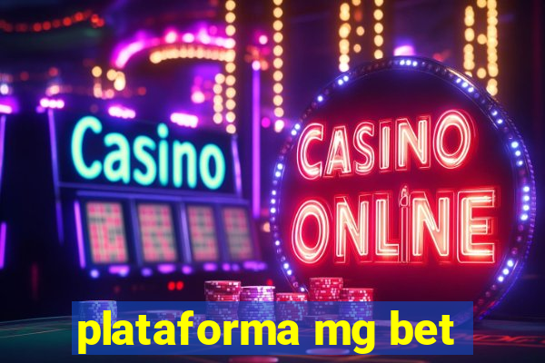 plataforma mg bet