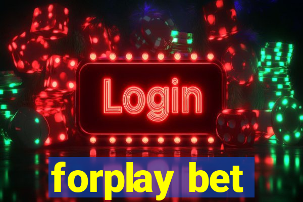 forplay bet