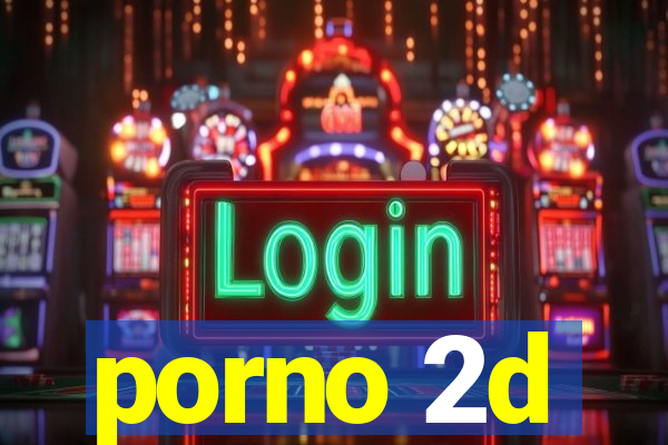 porno 2d