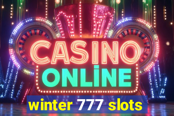 winter 777 slots