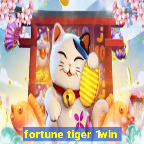 fortune tiger 1win