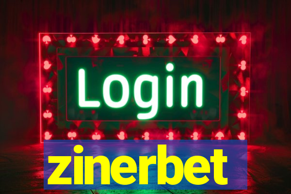 zinerbet