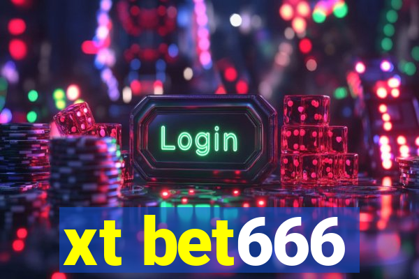 xt bet666