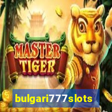 bulgari777slots.com