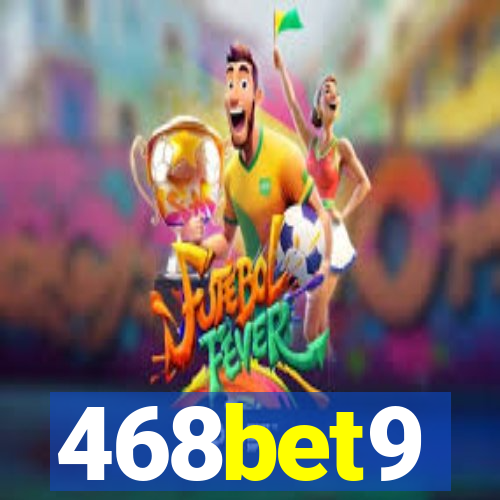 468bet9