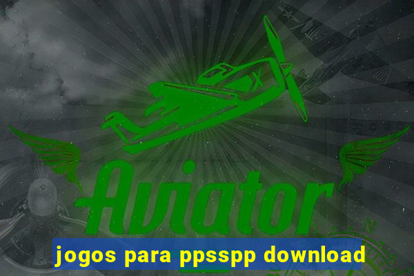 jogos para ppsspp download