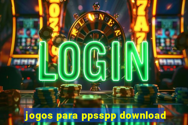 jogos para ppsspp download