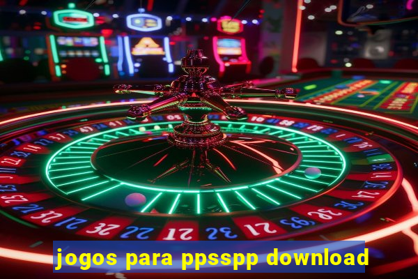 jogos para ppsspp download