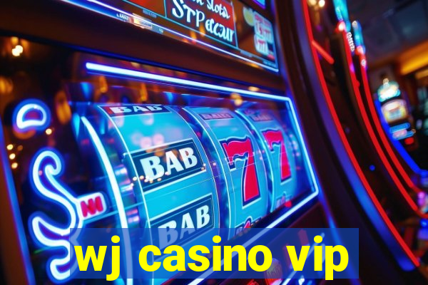 wj casino vip