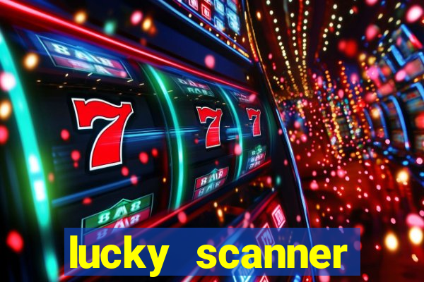 lucky scanner leitor da sorte