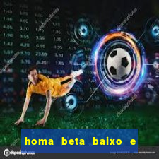 homa beta baixo e glicose normal