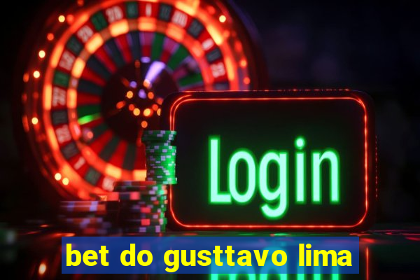 bet do gusttavo lima