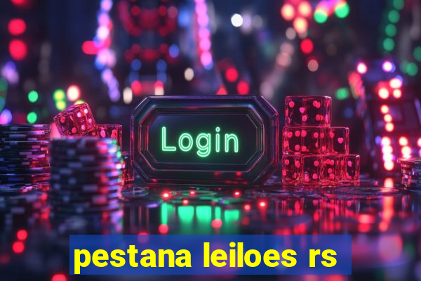 pestana leiloes rs