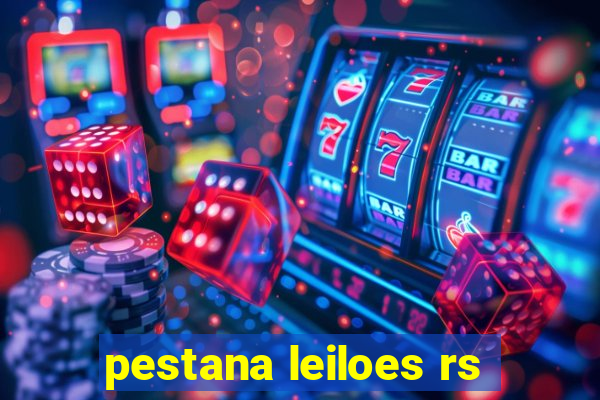 pestana leiloes rs