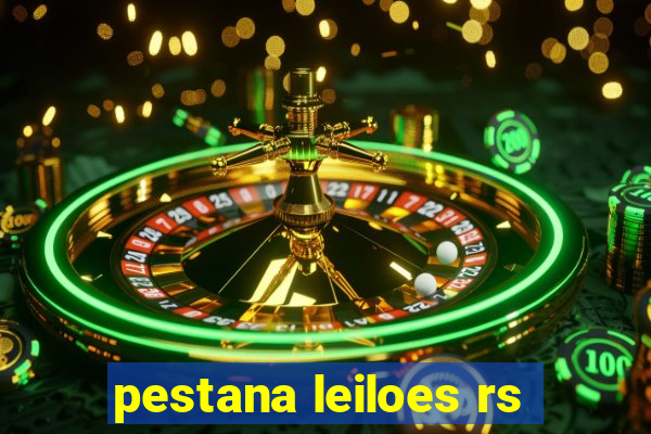 pestana leiloes rs