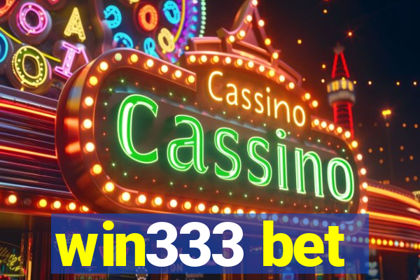 win333 bet