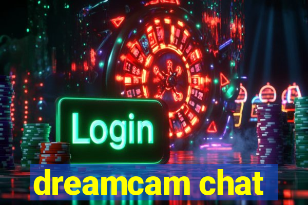 dreamcam chat