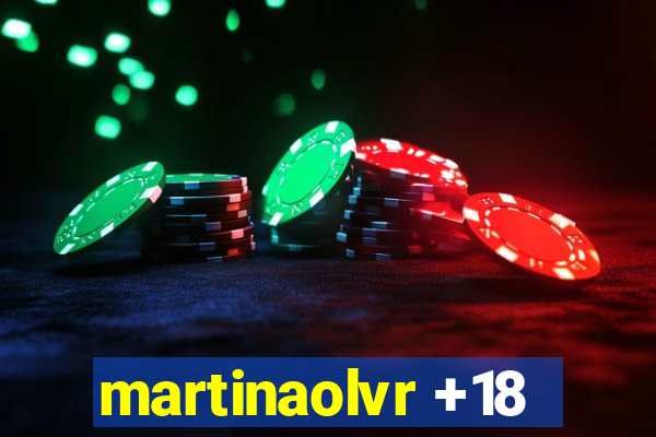 martinaolvr +18