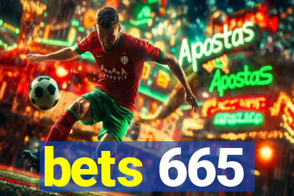 bets 665