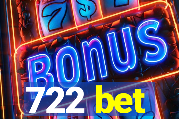 722 bet