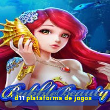 d11 plataforma de jogos