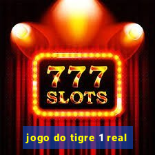 jogo do tigre 1 real